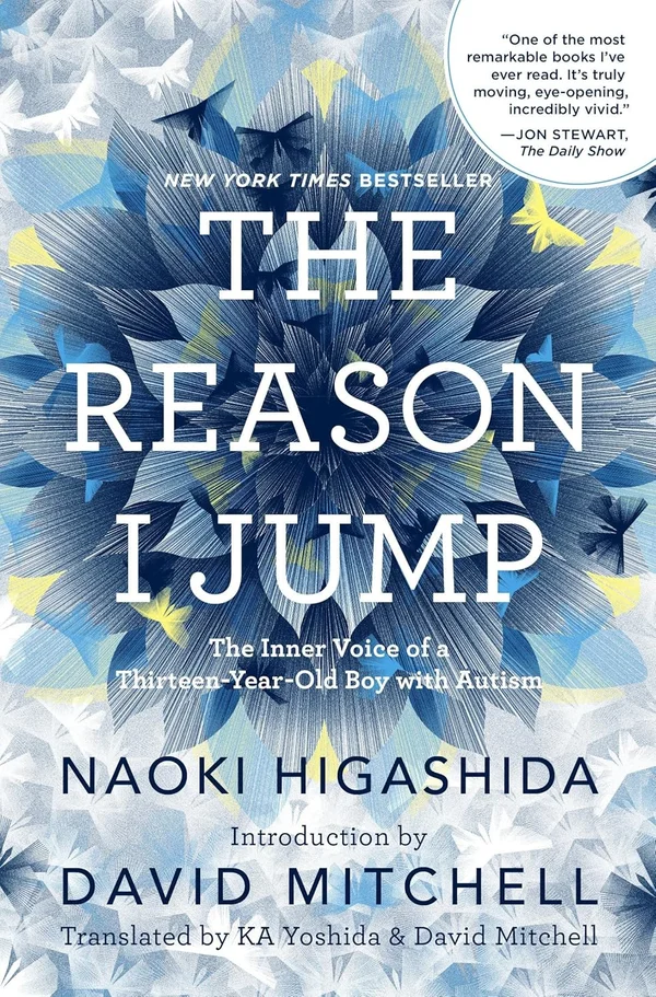 The Reason I Jump by Naoki Higashida